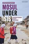 Mosul under ISIS, Mathilde Becker Aarseth,  Paperb