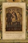 Brothers Of A Vow: Secret Fraternal Orders And The Transformation Of White Ma...