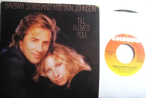 BARBRA STREISAND and DON JOHNSON * 45 * Till I Loved You * 1988 * MINT ! with PS - Picture 1 of 2