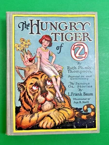 The Hungry Tiger of Oz Ruth Plumply Thompson NO Color Plates L. Frank Baum VG++ - Picture 1 of 17