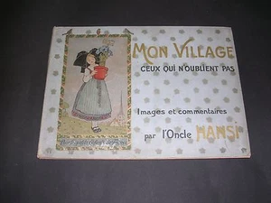 Alsatica Hansi Mon village Edition originale 1913 album illustrée couleurs - Picture 1 of 1