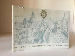1582-1982 collège de l'arc 4e centenaire DOLE 1982 - Imagen 1 de 7