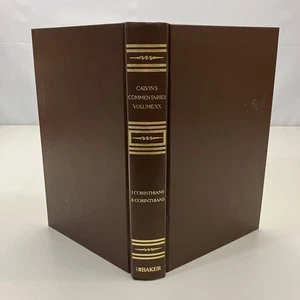 I II Corinthians Calvin's Commentaries Volume XX Baker Books 2003 Reprint Ed HC - Imagen 1 de 6