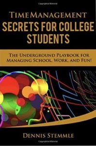 Time Management Secrets for College Students: The Underground Playbook for Ma… - Foto 1 di 2
