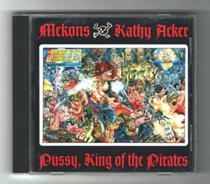 CD Mekons & Kathy Acker Pussy, King of the Pirates en muy buen estado++/casi nuevo - Imagen 1 de 1