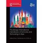Routledge International Handbook of Schools and Schooli - Paperback / softback N