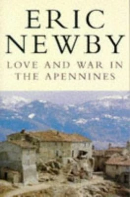 Love and War in the Apennines by Eric Newby - Image 1 of 1