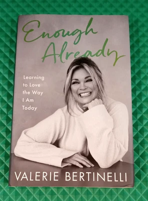 Valerie Bertinelli SIGNED "Enough Already" 2022 HC 1st SHARP!! - Image 1 of 4