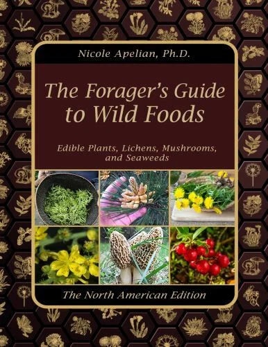 Forager's Guide to Wild Foods by Nicole Apelian and Claude Davis Sr. (2021, Uk- a Format Paperback)