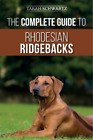 Tarah Schwartz The Complete Guide to Rhodesian Ridgeback (Paperback) (US IMPORT)