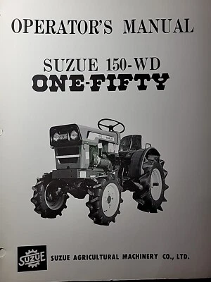 Suzue ONE-FIFTY компактный 2-цилиндровый 15 л. с. Руководство пользователя дизельного трактора 1502WD 1504WD - Изображение 1 из 2