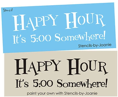 Plantilla 12" Happy Hour 5:00 Somewhere Divertido Bar Pub Hombre Cueva Patio Arte Hágalo Usted Mismo Letreros Foto 1 de 3
