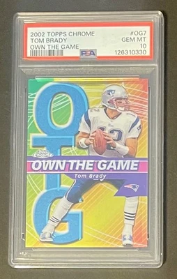 Tom Brady 2002 Topps Chrome Own The Game OG7 PSA 10 Patriots The Goat Future HOF - Image 1 of 2