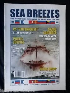 SEA BREEZES #736 - PS 'ENTERPRISE - APRIL 2007 - Picture 1 of 1