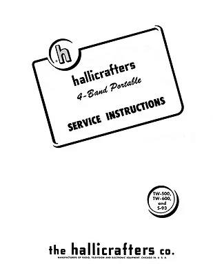 Hallicrafters TW-500 TW-600 S-93 4-Band Portable Service Instructions - Image 1 of 2