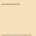 Lulu and the Duck in the Park, Hilary McKay