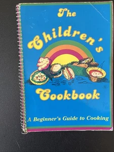 The Children's Cookbook A Beginners Guide To Cooking Spiral Bound Vtg 1980 - Imagen 1 de 20