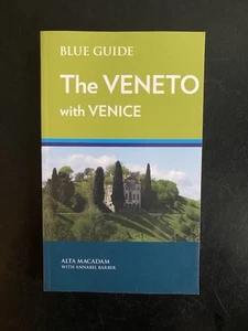‘NEW’ Blue Guide The Veneto with Venice by A. Macadam & A. Barber | Paperback - Picture 1 of 3