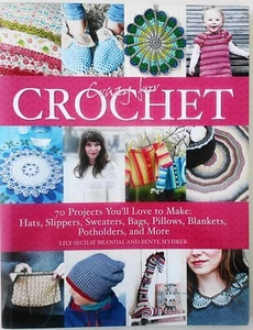 Crazy For Crochet 70 Projects Hats Slippers Bags Blankets Lily Brandal Book - Picture 1 of 19