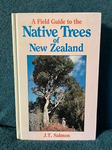 A Field Guide to the Native Trees of New Zealand by J.T. Salmon (Hardback, 1986) - Picture 1 of 1