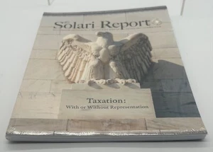 SOLARI REPORT 2021 3rd Qtr Wrap Up Taxation With or Without Representation ~NEW - Picture 1 of 2