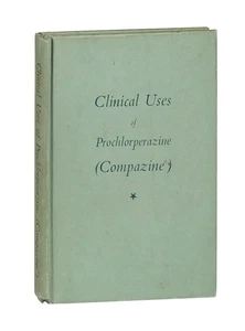 Clinical Uses Of Prochlorperazine Compazine HC Book 1958 Vintage Medical - Foto 1 di 4