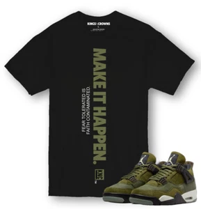 Kings N Crowns Tee shirt For Jordan 4 Craft Olive Sneakers. Make It Happen - Picture 1 of 1