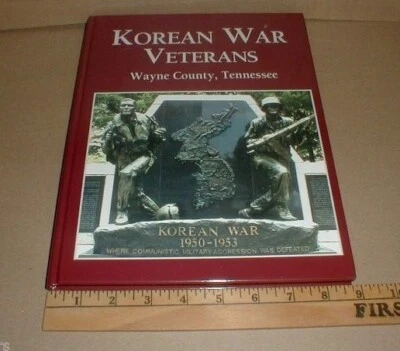 Korean War Veterans Wayne County Tennessee TN Bios History photos NEW Waynesboro - Image 1 of 4