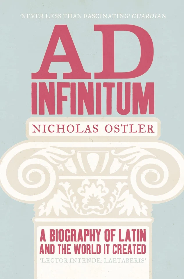 Ad Infinitum: A Biography of Latin - Image 1 of 1