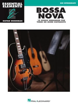 Bossa Nova - 15 Songs Arranged for Three or More Guitarists Essential Elements G - Image 1 of 4