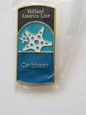 HOLLAND  AMERICA CRUISE LINE - CARIBBEAN  PIN.