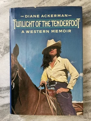 TWILIGHT OF THE TENDERFOOT: A WESTERN MEMOIR By Diane Ackerman 1st Edition 1980 - Image 1 of 4