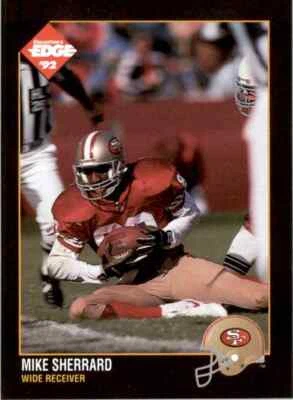 1992 Collectors Edge Mike Sherrard San Francisco 49ers #217 - Image 1 of 2