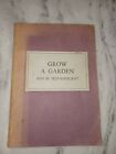 1942 Grow A Garden And Be Self-Sufficient Pfeiffer Riese Anthroposophic Press