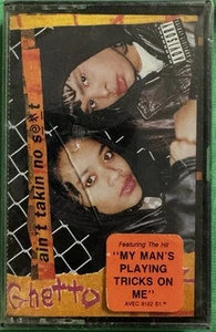 GHETTO GIRLZ - Aint Takin No S@#t | Cassette SEALED NEW - Picture 1 of 2