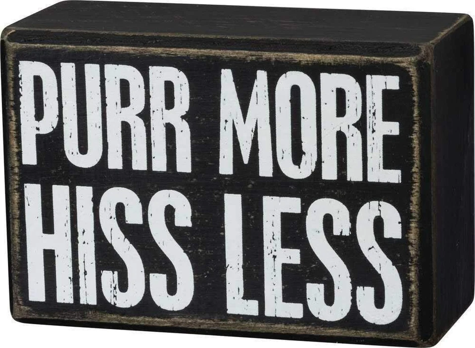 Purr More Hiss Less Primitives by Kathy Cat Inspirational Sign ~ 2.5 inch x 4 in - Image 1 of 1