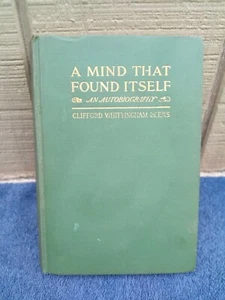 A Mind That Found Itself: An Autobiography Clifford Whittingham Beers 1935 HC - Bild 1 von 12