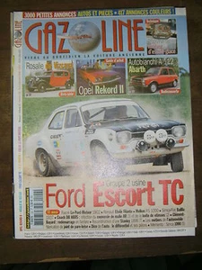Gazoline N° 126 2006 Automobile retro Ford Escort TC Rosalie de Vizcaya Opel - Foto 1 di 1
