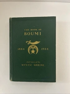 Book of Boumi 1884-1934 Mystic Shrine - Baltimore Shriners Masons 1934 HC - Picture 1 of 20