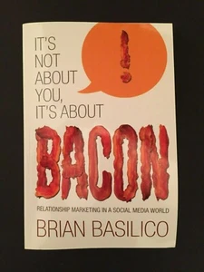 It's Not About You, It's About Bacon by Brian Basilico - Picture 1 of 3