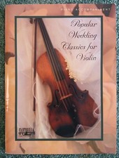 Popular Wedding Classics For Violin Piano Accompaniment Sheet Music Book