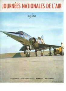 JOURNEES NATIONALES DE L'AIR - 1960 - GENERAL AERONAUTIQUE MARCEL DASSAULT - Picture 1 of 1