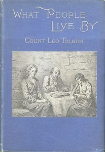 WHAT PEOPLE LIVE BY COUNT LEO TOLSTOI D. LOTHROP 1886 LEO TOLSTOY ALINE DELANO - Imagen 1 de 1