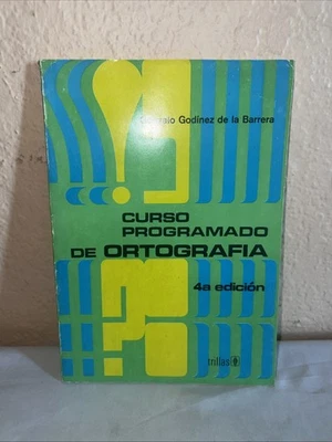 CURSO PROGRAMADO DE ORTOGRAFÍA ESPAÑOLA by Gózalo Godínez - VERY GOOD - Image 1 of 4