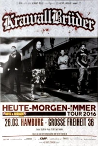 KRAWALLBRÜDER - 2016 - In Concert - Heute Morgen..Tour - Poster - Hamburg - Bild 1 von 1