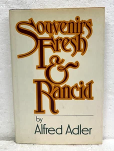 Souvenirs Fresh & Rancid by Alfred Adler 1983 Grove Press First Hardcover HB/DJ - Imagen 1 de 1