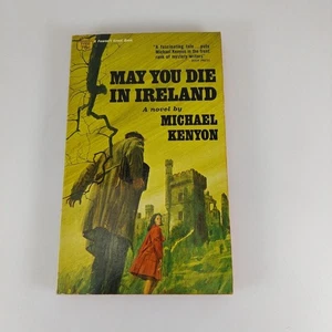 May You Die in Ireland Michael Kenyon 1965 Fawcett Crest PB T1532 - Picture 1 of 13