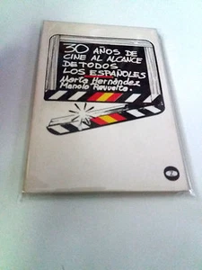 MARTA HERNANDEZ "30 AÑOS DE CINE AL ALCANCE DE TODOS LOS ESPAÑOLES" LIBRO - Imagen 1 de 2