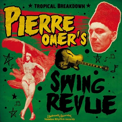 Pierre Omer's Swing Revue Tropical Breakdown (CD) Album - Imagem 1 de 2