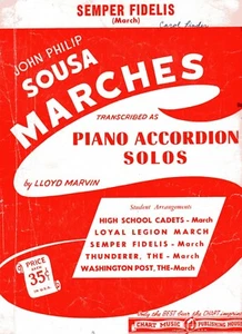 "SEMPER FIIDELIS March"-John Philip Sousa Arr. Accordion-Lloyd Marvin - 4 Pgs-46 - Picture 1 of 3